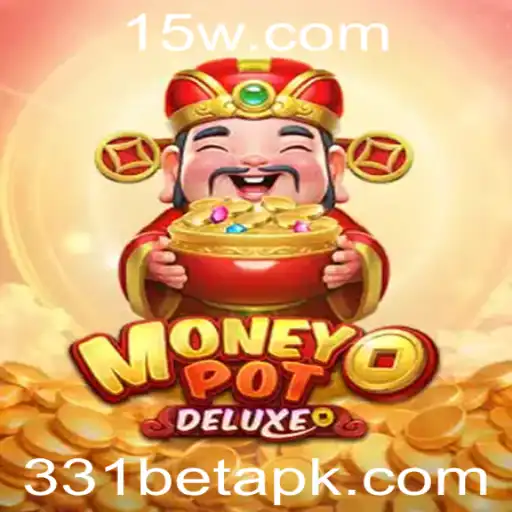 Explorando o Jogo MoneyPotDELUXE: Estratégia e Diversão com 331bet