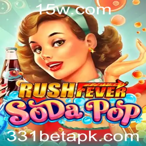 Descubra o Mundo de RushFeverSodaPop com 331bet