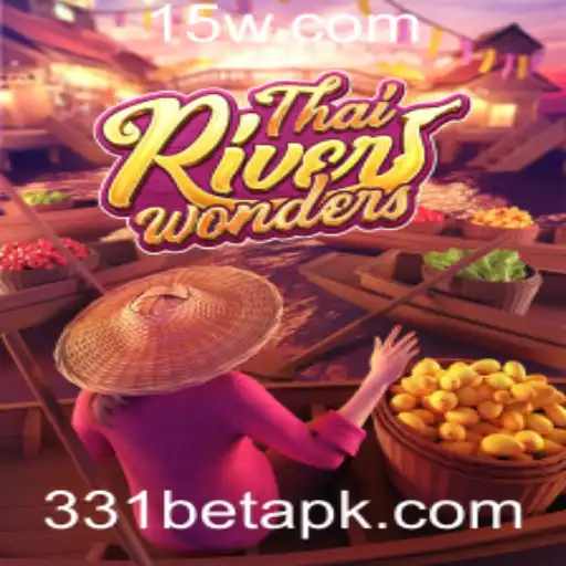 Explorando o Mundo de ThaiRiverWonders e a Emoção de 331bet